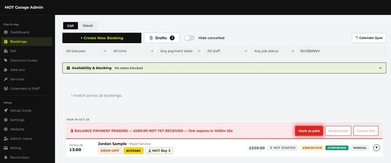 A booking in the list with a red Balance payment pending banner: £200 not yet received, the time left on the link, and Mark as paid, Resend link and Cancel link